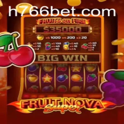 Descubra o Universo do FruitNovaSuper no 766bet